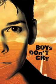 ผู้ชายนี่หว่า ยังไงก็ไม่ร้องไห้ Boys Don’t Cry (1999)