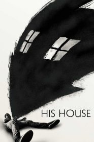 บ้านของใคร His House (2020)