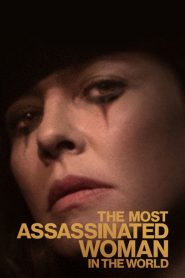 ราชินีฉากสยอง The Most Assassinated Woman in the World (2018)