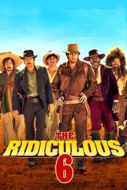 หกโคบาลบ้า ซ่าระห่ำเมือง The Ridiculous 6 (2015)