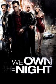 เฉือนคมคนพันธุ์โหด We Own the Night (2007)