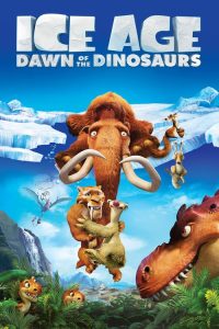 ไอซ์ เอจ 3 เจาะยุคน้ำแข็งมหัศจรรย์ จ๊ะเอ๋ไดโนเสาร์ Ice Age: Dawn of the Dinosaurs (2009)
