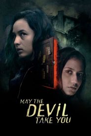 บ้านเฮี้ยน วิญญาณโหด May the Devil Take You (2018)