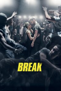 เบรก: แรงตามจังหวะ Break (2018)