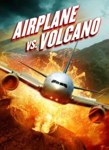 เที่ยวบินนรกฝ่าภูเขาไฟ Airplane vs Volcano (2014)