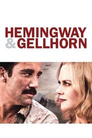เฮ็มมิงเวย์กับเกลฮอร์น จารึกรักกลางสมรภูมิ Hemingway & Gellhorn (2012)