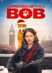 ของขวัญจากบ๊อบ A Christmas Gift from Bob (2020)