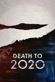 ลาทีปี 2020 Death to 2020 (2020)