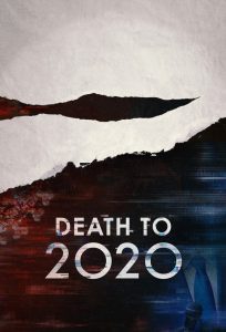 ลาทีปี 2020 Death to 2020 (2020)