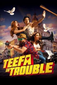 หัวใจโก๋สั่งลุย Teefa in Trouble (2018)