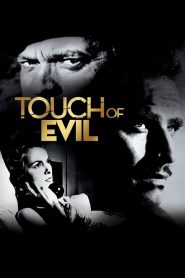 ทัช ออฟ อีวิล Touch of Evil (1958)