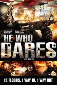 โคตรคนกล้า ฝ่าทำเนียบนรก He Who Dares (2014)