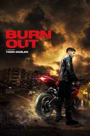 ซิ่งท้าทรชน Burn Out (2018)
