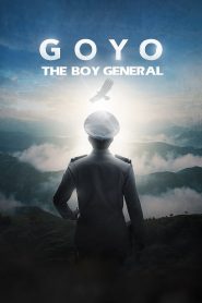 โกโย นายพลหน้าหยก Goyo: The Boy General (2018)