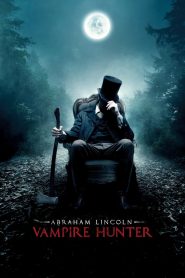 ประธานาธิบดี ลินคอล์น นักล่าแวมไพร์ Abraham Lincoln: Vampire Hunter (2012)