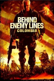 ถล่มยุทธการโคลอมเบีย Behind Enemy Lines III: Colombia (2009)