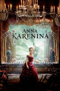 อันนา คาเรนิน่า รักร้อนซ่อนชู้ Anna Karenina (2012)