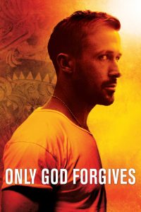 รับคำท้าจากพระเจ้า Only God Forgives (2013)