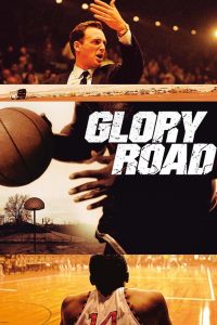 ทีมชู๊ตเกียรติยศลั่นโลก Glory Road (2006)