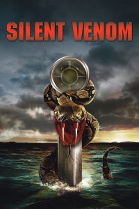 อสรพิษเลื้อยดิ่งทะเลลึก Silent Venom (2009)