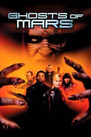 กองทัพปิศาจถล่มโลกอังคาร Ghosts of Mars (2001)