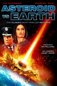 อุกกาบาตยักษ์ดับโลก Asteroid vs Earth (2014)