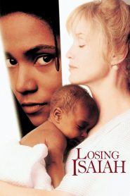 สุดรักสายเลือดแม่ Losing Isaiah (1995)