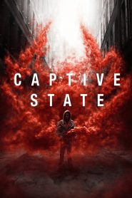 สงครามปฏิวัติทวงโลก Captive State (2019)