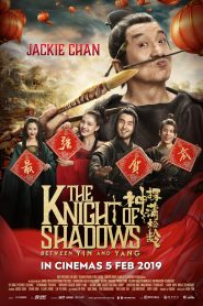 โคตรพยัคฆ์หยินหยาง The Knight of Shadows: Between Yin and Yang (2019)