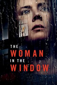 ส่องปมมรณะ The Woman in the Window (2021)