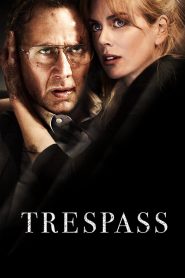ปล้นแหวกนรก Trespass (2011)