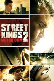สตรีทคิงส์ ตำรวจเดือดล่าล้างเดน 2 Street Kings 2: Motor City (2011)