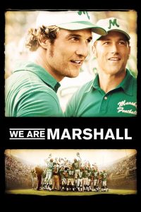 ทีมกู้ฝัน เดิมพันเกียรติยศ We Are Marshall (2006)