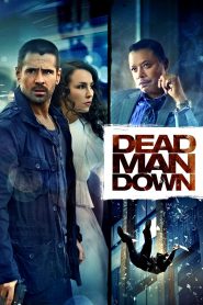 แค้นได้ตายไม่เป็น Dead Man Down (2013)