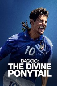 บาจโจ้: เทพบุตรเปียทอง Baggio: The Divine Ponytail (2021)