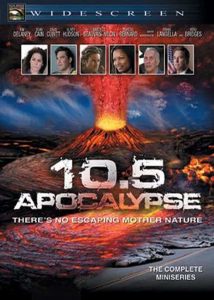 10.5 โลกาวินาศ 10.5: Apocalypse (2006)