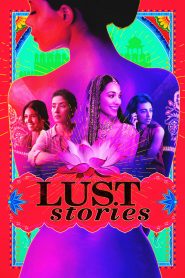 เรื่องรัก เรื่องใคร่ Lust Stories (2018)
