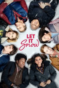 อุ่นรักฤดูหนาว Let It Snow (2019)