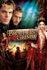 ตะลุยพิภพมหัศจรรย์ The Brothers Grimm (2005)