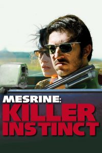 อหังการโคตรคนเหยียบฟ้า Mesrine: Killer Instinct (2008)