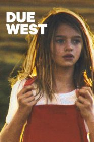 Due West (2019)