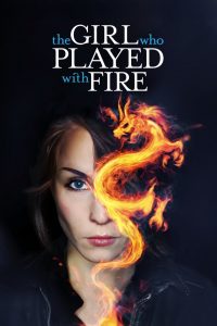 ขบถสาวโค่นทรชน โหมไฟสังหาร The Girl Who Played with Fire (2009)