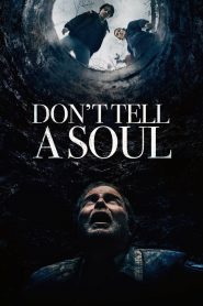 Don’t Tell a Soul (2021)