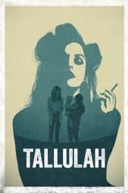 ทาลูลาห์ Tallulah (2016)