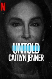 เคทลิน เจนเนอร์ Untold: Caitlyn Jenner (2021)