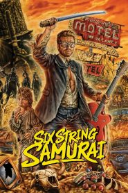 Six-String Samurai (1998)