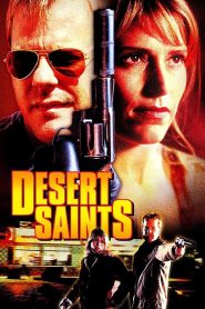 เดรสเซิร์ท เซนต์ Desert Saints (2002)