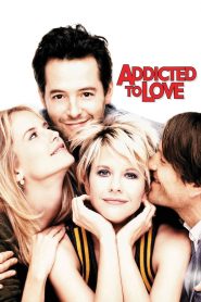 รักติดหนึบ Addicted to Love (1997)