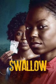 กล้ำกลืน Swallow (2021)