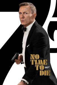 เจมส์ บอนด์ 007 ภาค 26: พยัคฆ์ร้ายฝ่าเวลามรณะ No Time to Die (2021)